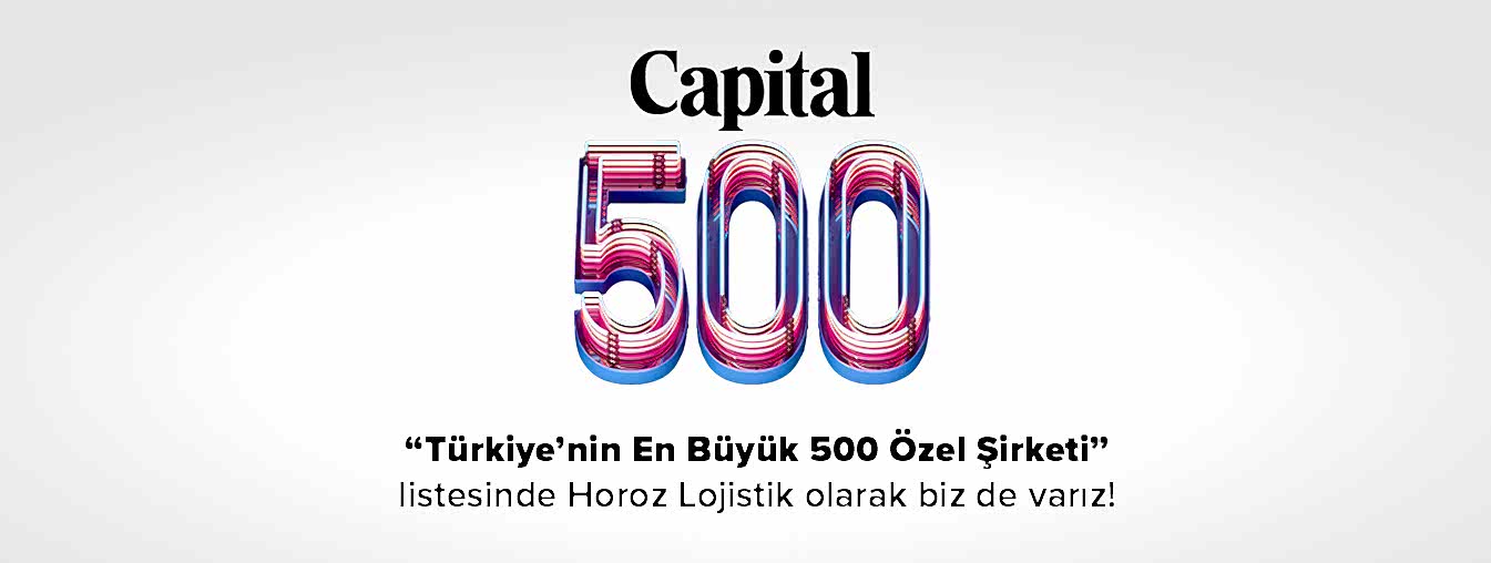 Capital 500 Listesinde Türkiye’nin En Büyük 500 Şirketi Arasındayız!